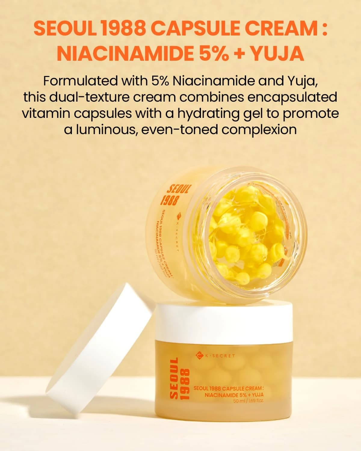 K - Secret Seoul 1988 Capsule Cream Niacinamide 5% + Yuja 5OMl 